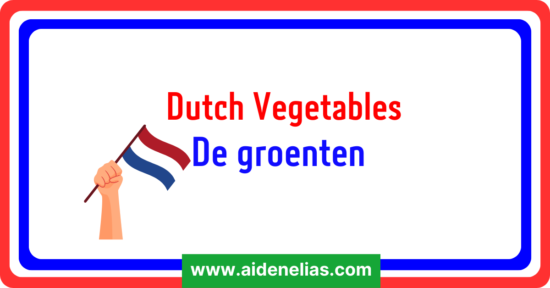 Dutch Vegetables Vocabulary