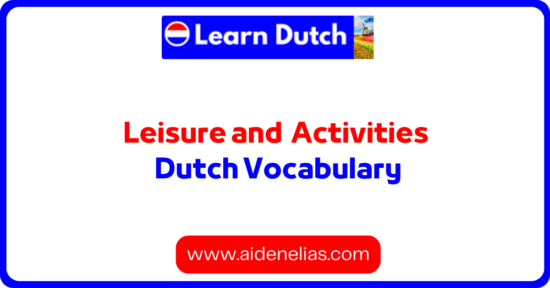 Free Time and Leisure Activities Vocabulary in Dutch