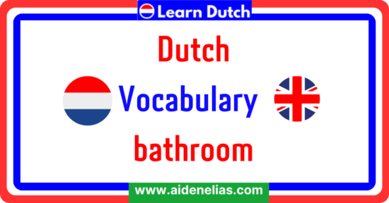 Dutch Vocabulary - bathroom