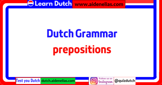 Dutch Grammar - prepositions