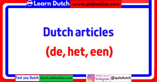 Dutch articles (de, het, een)